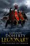 [Legionary 01] • Legionary · the Scourge of Thracia (Legionary 4)